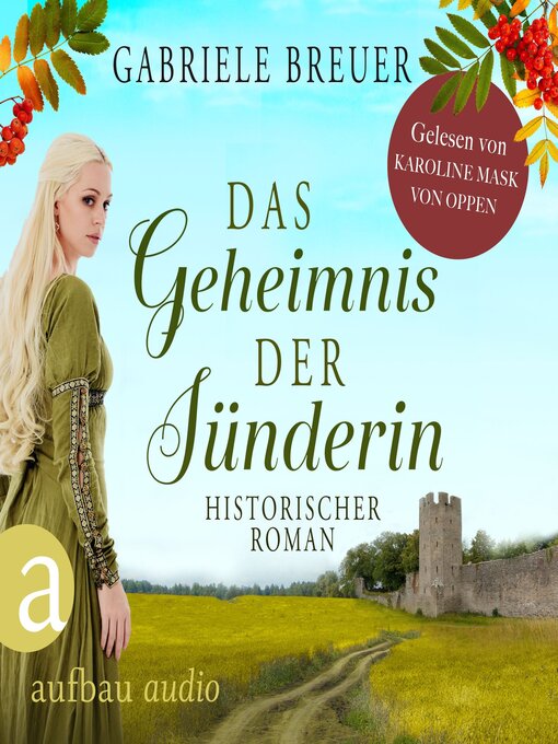 Title details for Das Geheimnis der Sünderin--Liebe, Tod und Teufel, Band 2 (Ungekürzt) by Gabriele Breuer - Available